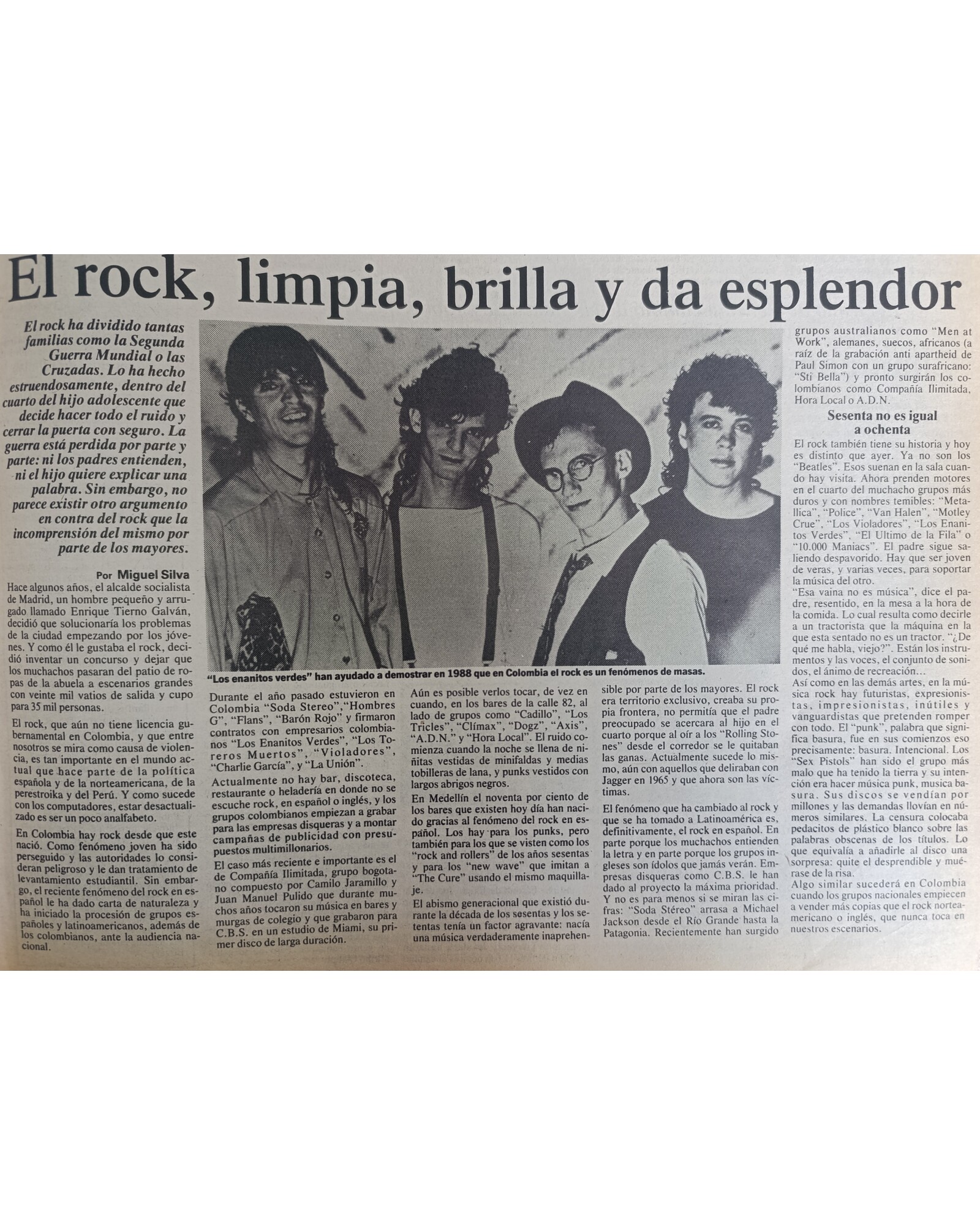 El rock, limpia, brilla y da esplendor