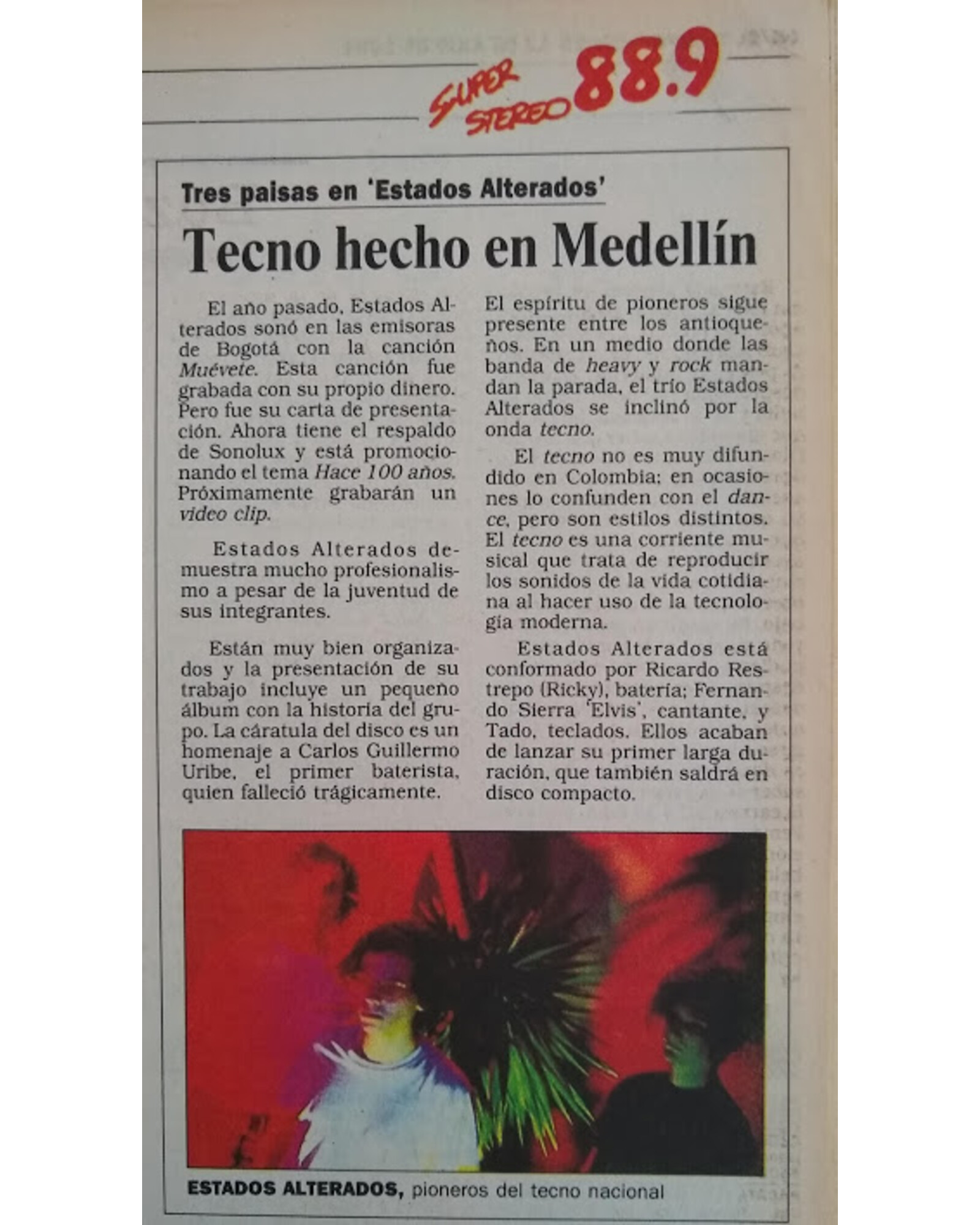 Tres paisas en Estados Alterados Tecno hecho en Medellín