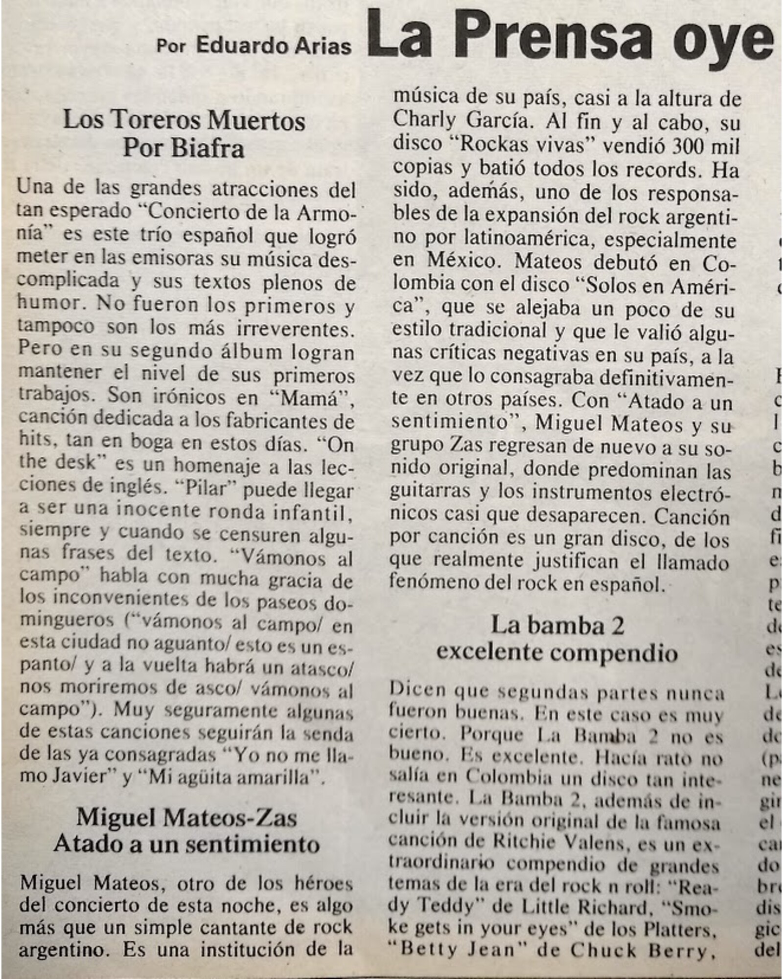 La Prensa oye. Los prisioneros, porque no se van