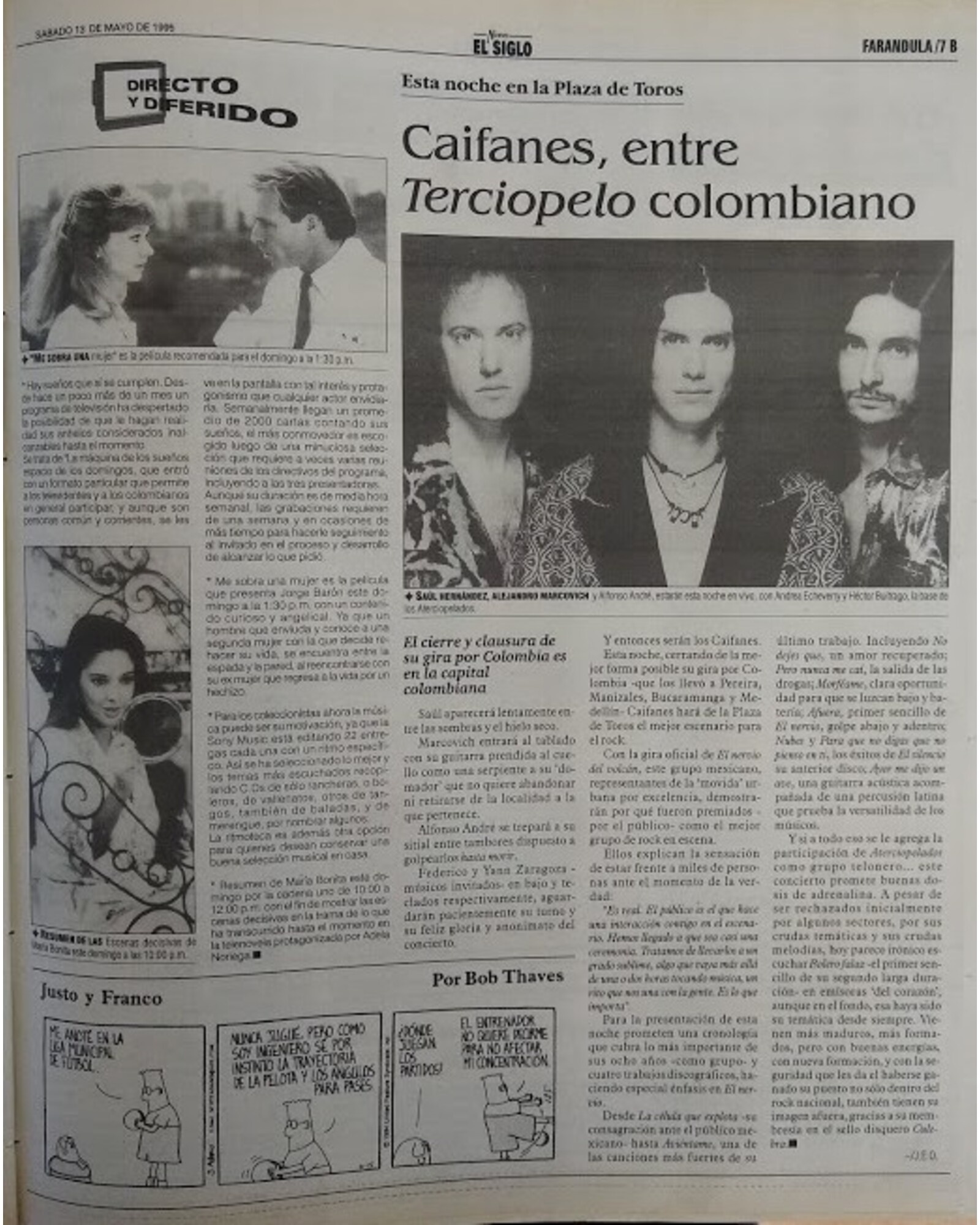 Caifanes, entre Terciopelo colombiano